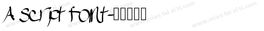 A script font字体转换